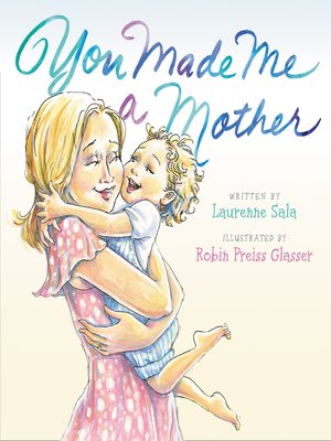 cover image of You Made Me a Mother